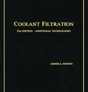 Coolant Filtration, 2nd Edition