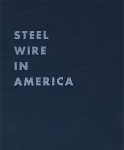 Steel Wire In America